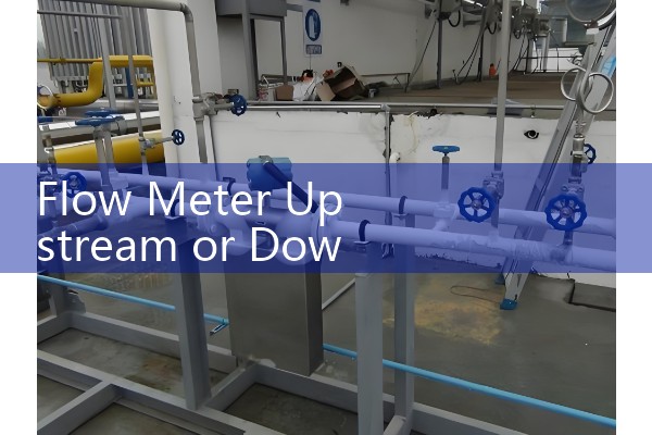 Flow Meter Upstream or Downstream of Control Valve Placement: Preventing Cavitation Errors