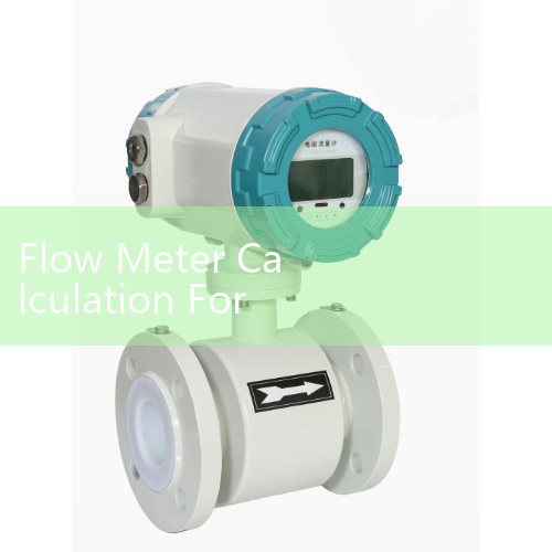 Flow Meter Calculation Formula Breakdown: Volumetric vs Mass Flow Conversions